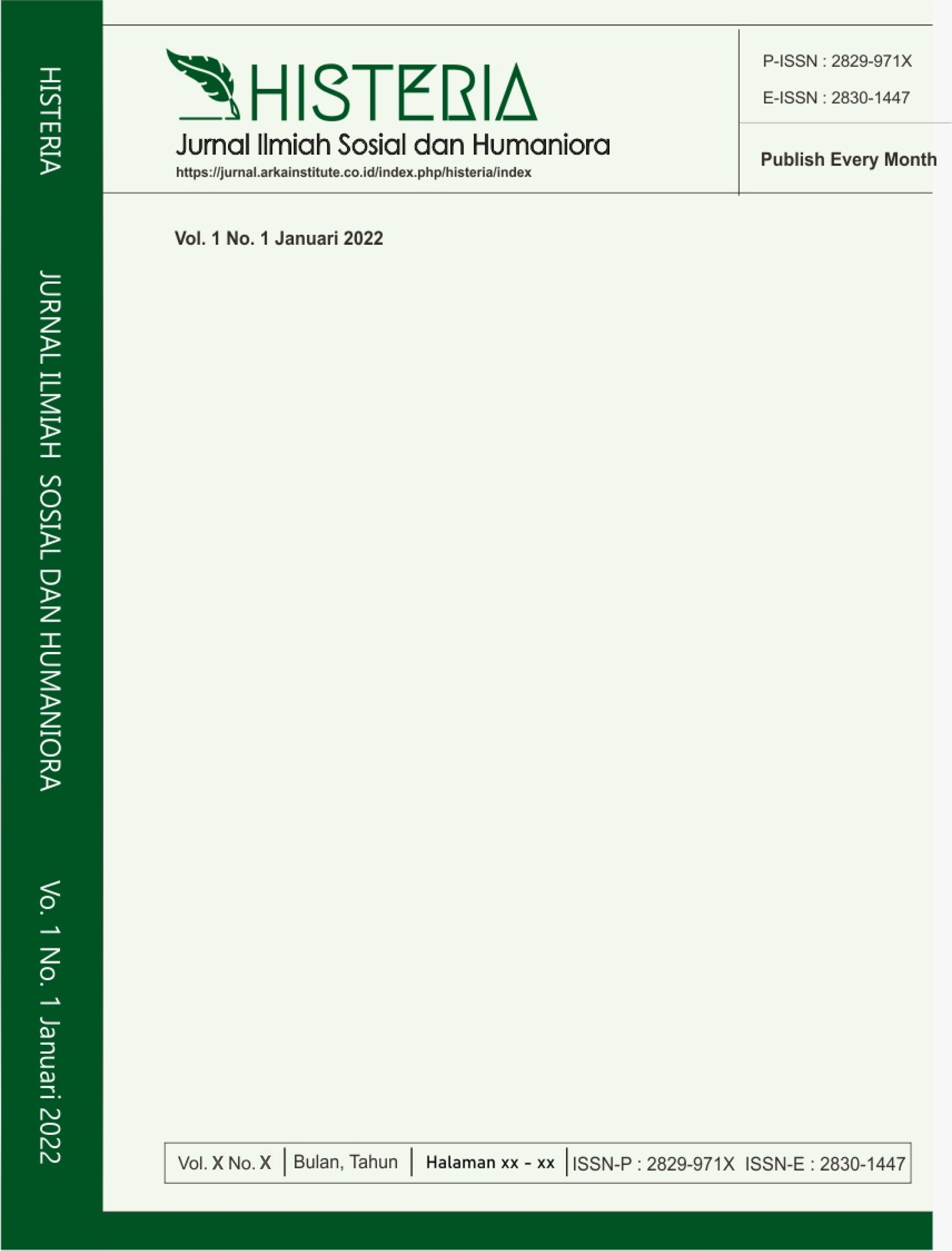 					View Vol. 5 No. 1 (2026): Histeria : Jurnal Ilmiah Sosial dan Humaniora (in progress)
				